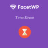 FacetWP – Time Since 1 FacetWP – Time Since