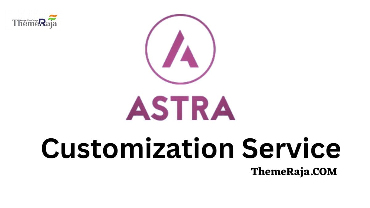 Astra Theme Customization Service 3 Astra Theme Customization Service