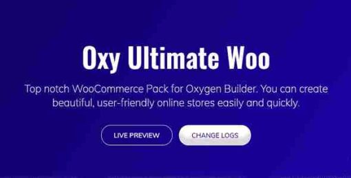 Oxy Ultimate Woo GPL – WooCommerce Pack for Oxygen Builder