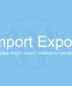 WP Import Export GPL Manage WordPress Site Data Between Multiple Sites