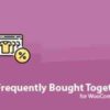 WPC Frequently Bought Together For WooCommerce GPL Plugin 1 WPC Frequently Bought Together For WooCommerce