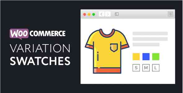 XT WooCommerce Variation Swatches Pro GPL – Codecanyon 3 XT WooCommerce Variation Swatches Pro GPL Plugin