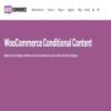 WooCommerce Conditional Content GPL Plugin 2 WooCommerce Conditional Content GPL Plugin