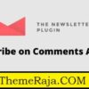 Newsletter Subscribe on Comments Addon GPL Plugin 2 Newsletter Subscribe on Comments Addon GPL Plugin