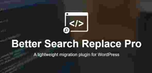 Better Search Replace Pro GPL