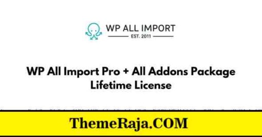WP All Import Pro All Addons Package Lifetime License Low Price Activation