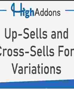 Up-Sells and Cross-Sells For Variations for WooCommerce GPL