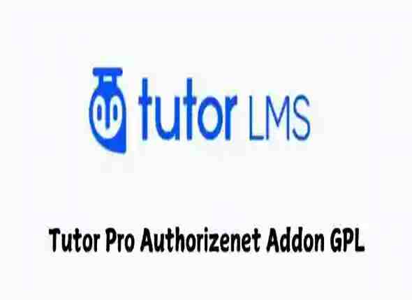 Tutor Pro Authorizenet Addon GPL 3 Tutor Pro Authorizenet Addon GPL